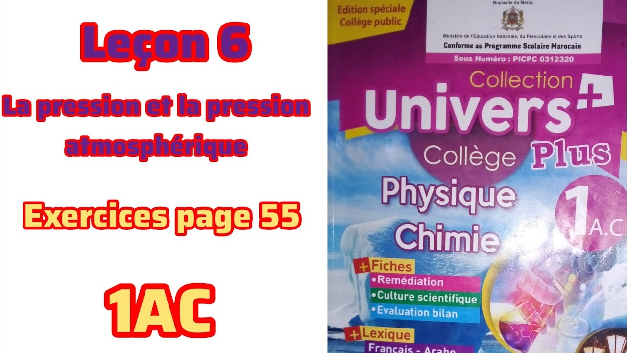 Univers plus physique chimie 1AC : exercices page 55 la pression et la pression .