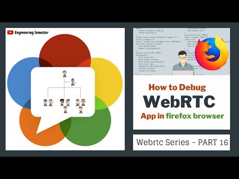 How to debug WebRTC in Firefox browser ? WebRTC logs | WebRTC series PART 16 | Engineering Semester