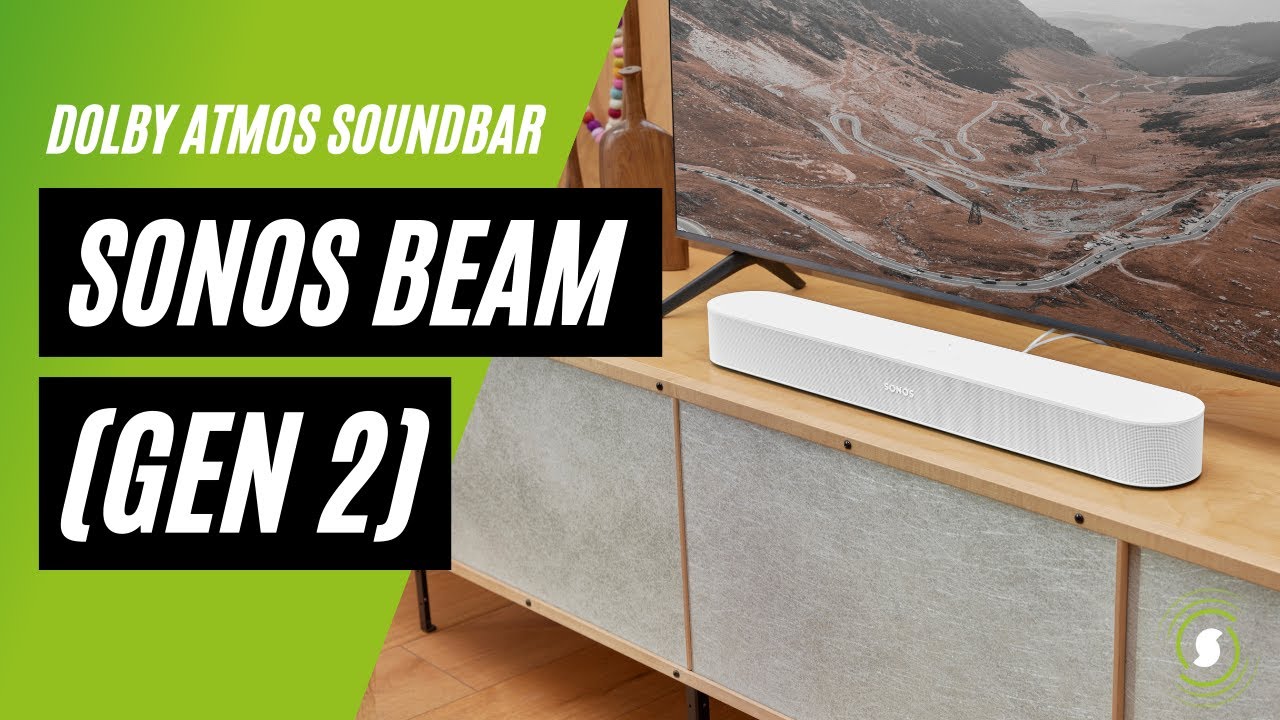 All-New Sonos Beam Gen 2 Soundbar: Dolby Atmos here! - YouTube