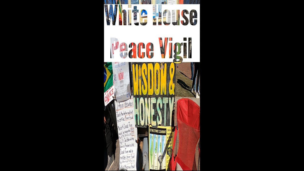 White House Peace Vigil, Washington D.C.