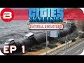 Cities Skylines Natural Disasters Gameplay - BY THE DAM SCENARIO (Hard) #1