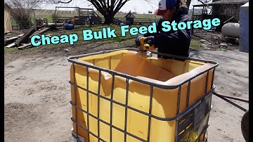 IBC Tote Cheap and Easy Way to Store Bulk Feed on a Small Farm!