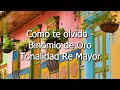 KARAOKE Como Te Olvido Binomio de Oro - Tonalidad RE Mayor