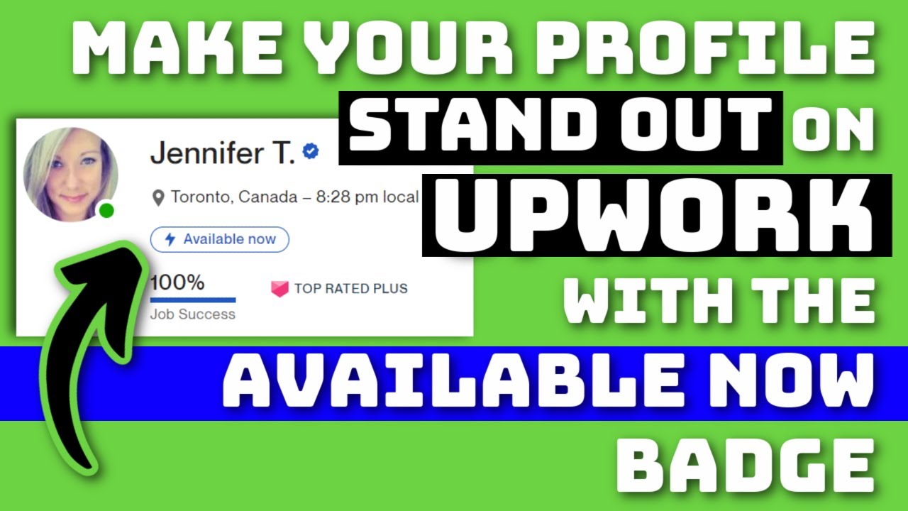 Upwork Available Now  How to Use the New Availability Badge on Upwork to  Stand Out 