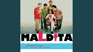 Video thumbnail of "Maldita - Iyo Ya Lang Era"