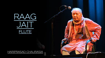 Hariprasad Chaurasia Flute | Raag Jait