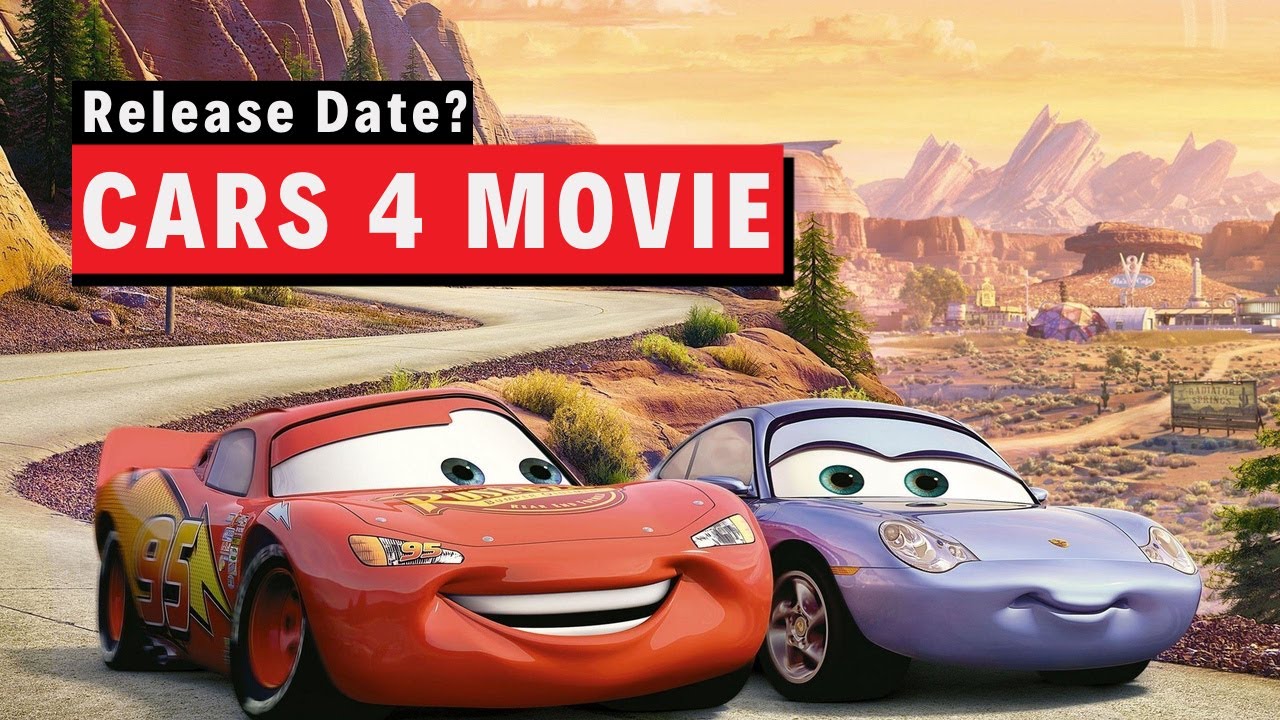 Cars 4 Release Date? 2021 News 