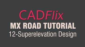 MX Road Tutorial_12-Rule Based Super elevation
