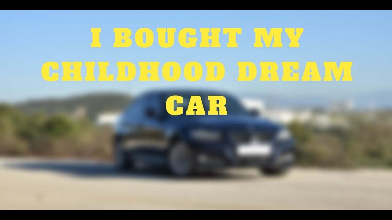 I Bought MY CHILDHOOD DREAM CAR - YouTube