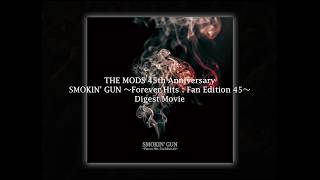 THE MODSデビュー45周年リクエストベストアルバム「SMOKIN' GUN