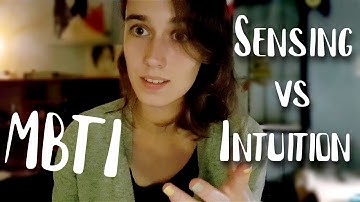 Sensing vs Intuition - Differences explained (MBTI)