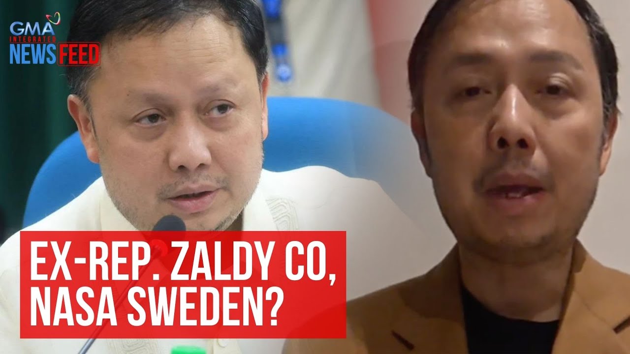 Ex-Rep Zaldy Co, nasa Sweden? | GMA Integrated Newsfeed