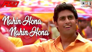 Nahi Hona Nahi Hona | Abhishek Bachchan | Run Movie | Kunal Ganjawala | Hindi Song | Tips Official Resimi