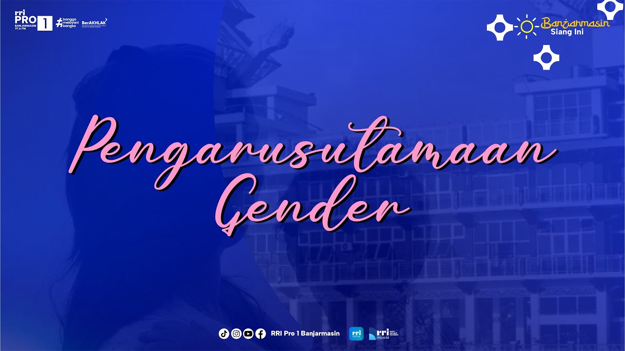 PENGARUSUTAMAAN GENDER - 