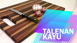 Woodworking // Making a Cutting Board / Membuat Talenan dari Kayu