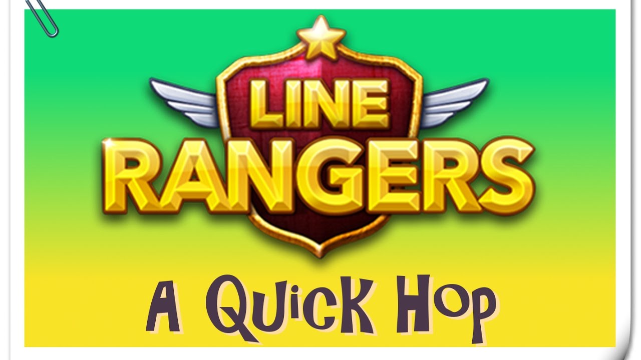Line Rangers A Quick Hop YouTube