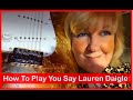 You Say- Lauren Daigle guitar lesson by Cari Dell (guitar tutorial)