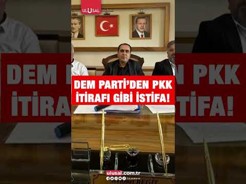 DEM Parti'den PKK itirafı gibi istifa | ULUSAL HABER #shorts #gündem #haberler #keşfet #sondakika