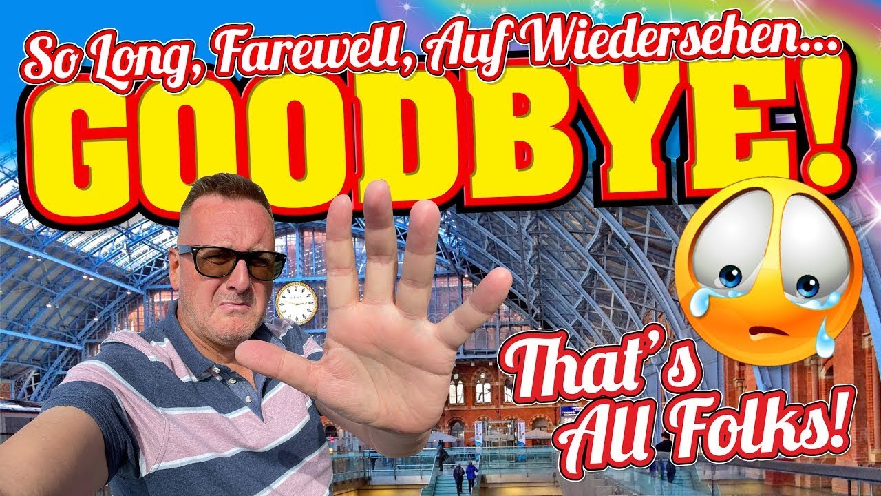 So Long, Farewell, Auf Wiedersehen, Goodbye! - YouTube