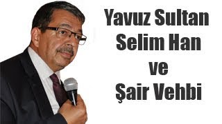 Hayati İnanç - Yavuz Sultan Selim Han ve Şair Vehbi Resimi