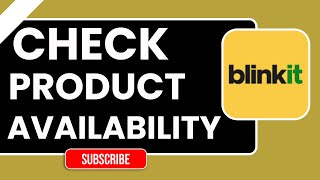 How to Check Product Availability on Blinkit (2026) | Find Items Fast