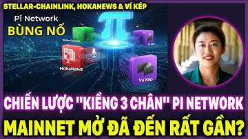 Pi Network BÙNG NỔ: 3 Tín Hiệu Cuối Cùng Báo Hiệu Mainnet Mở ĐÃ ĐẾN RẤT GẦN?