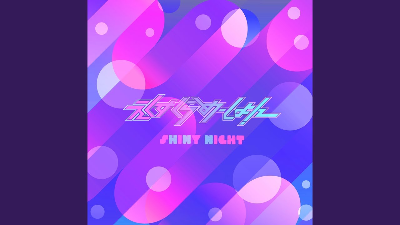 Shiny Night - YouTube