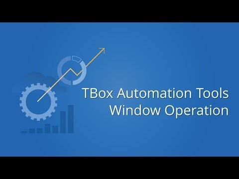 Tricentis Tosca: TBox Automation Tools - TBox Window Operation