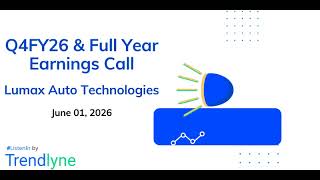 Lumax Auto Technologies Earnings Call for Q4FY26 &amp; Full Year