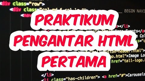 Pengantar Praktikum HTML