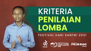 KRITERIA PENILAIAN LOMBA | FESTIVAL HARI SANTRI 2021