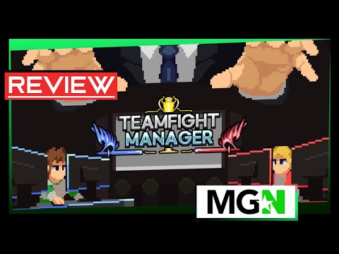 Teamfight Manager - Game Review - MGN TV