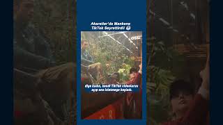 Akaretlerde Mankene Tiktok Seyrettirdi