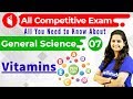 2:45 PM - All Competitive Exams | General Science by Shipra Ma’am | Vitamins