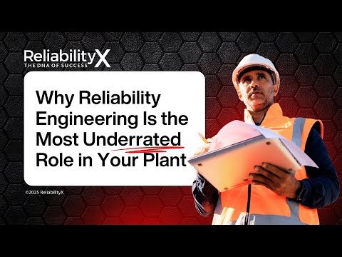 Why Reliability Engineering Is the Most Underrated Role in Your Plant