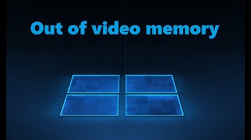 Ошибка Out of video memory – Как исправить?