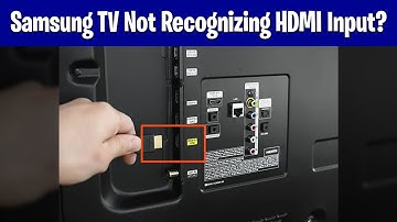 Samsung TV Not Recognizing HDMI Input