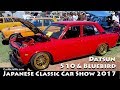 Datsun 510  bluebird  2017 japanese classic car show jccs  carnichiwacom