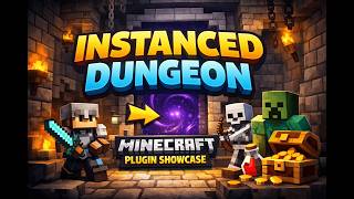 Instanced Dungeon Plugin for your Minecraft Server *1.21 and 26.1*