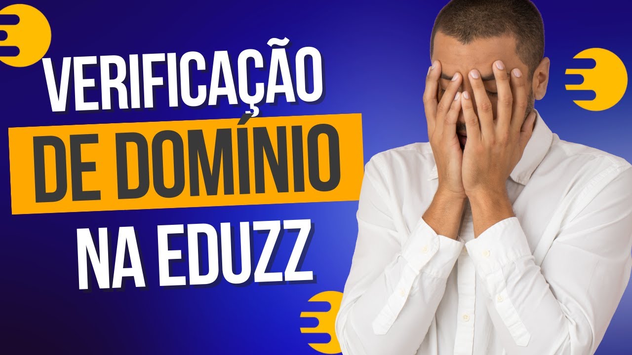 Como verificar o Domínio na Eduzz | Verificação de DNS | CNAME