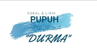 PUPUH SUNDA "DURMA" (LIRIK)