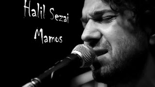 Halil Sezai-Mamoş-YK