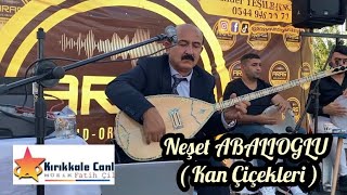 Neşet ABALIOGLU 2022 / Kan Çiçekleri