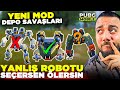 YENİ MODDA SAKIN YANLIŞ ROBOTU SEÇME!? DEPO SAVAŞLARI #13 PUBG Mobile