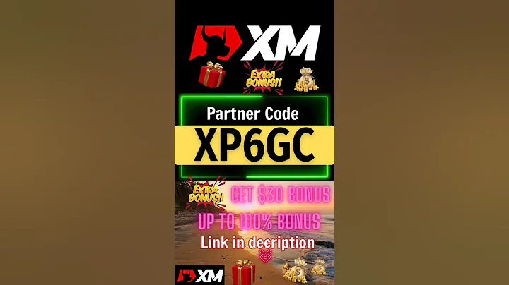 XM 30$ No Deposit Bonus | XM Partner Code 2025 | Code Bonus: XP6GC