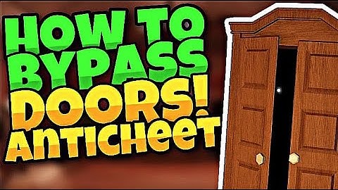 How to bypass Doors anticheat (Like Kardin Hong)