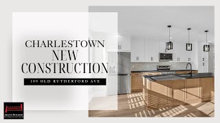Inside 109 Old Rutherford Ave: Charlestown Home Build