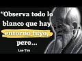 Brillantes Citas de Lao Tzu sobre el significado de la vida | Frases y Citas de Sabios