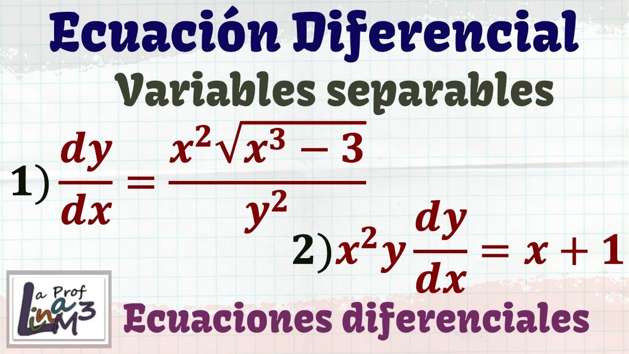 ecuaciones-diferenciales-por-variables-separables