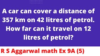 A car can cover a distance of 357 km on 42 litres of petrol.  How far can it travel on 12 litres of